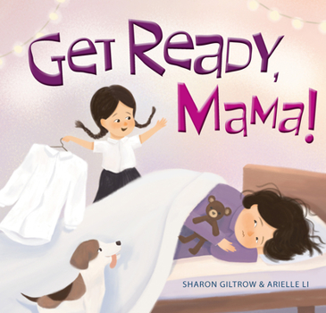 Hardcover Get Ready, Mama! Book