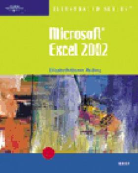 Paperback Microsoft Excel 2002 - Illustrated Brief Book