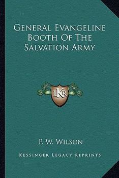 Paperback General Evangeline Booth Of The Salvation Army Book