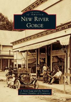 New River Gorge - Book  of the Images of America: West Virginia