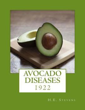 Paperback Avocado Diseases: 1922 Book