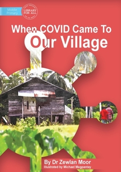 Paperback When Covid Came To Our Village Book