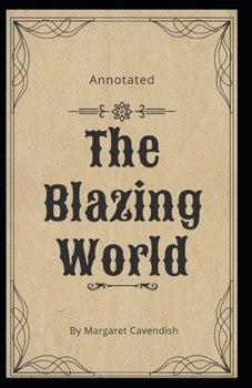 Paperback The Blazing World Annotated Book