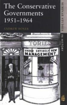 Paperback The Conservative Governments, 1951-1964 Book