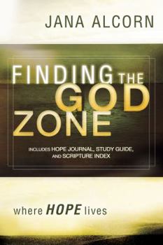 Paperback Finding the God Zone: Where Hope Lives Book