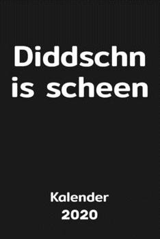 Ossi Kalender 2020 6: Diddschn is scheen - der Ostalgie Jahreskalender, Planer und Terminkalender für echte Ostdeutsche, DDR-Fans und Ostalgiker (German Edition)