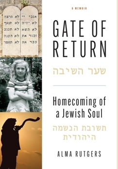 Hardcover Gate of Return : Homecoming of a Jewish Soul Book