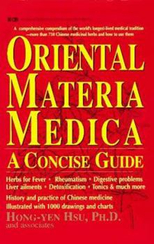 Hardcover Oriental Materia Medica: A Concise Guide Book