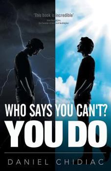 Paperback Who Says You Can't? You Do Book