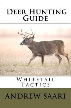 Paperback Deer Hunting Guide: Whitetail Tactics Book