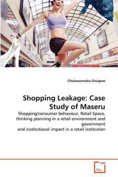 Paperback Shopping Leakage: Case Study of Maseru Book