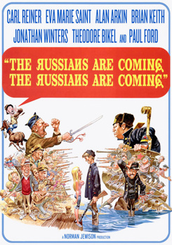 The Russians Are Coming, the Russians Are Coming