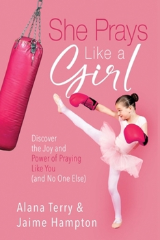 She Prays Like A Girl