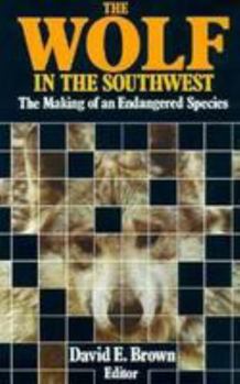 Paperback The Wolf in the Southwest Book