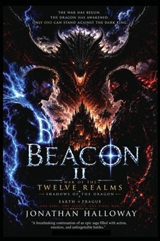 Beacon II: War Of The Twelve Realms (The Beacon Chronicles)