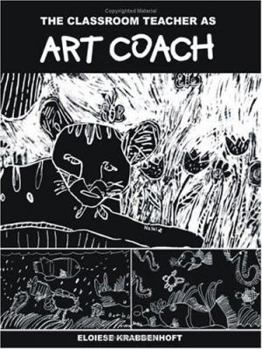 Paperback The Classroom Teacher as Art Coach Book