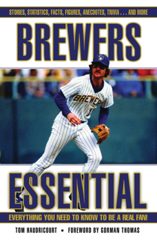 Hardcover Brewers Essential: Everything You Need to Know to Be a Real Fan! Book