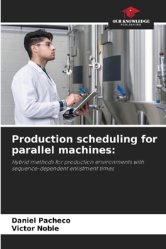 Paperback Production scheduling for parallel machines Book