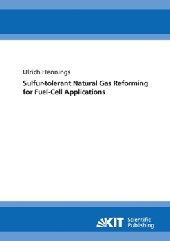 Paperback Sulfur-tolerant natural gas reforming for fuel-cell applications Book