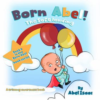 Paperback The SOFT Landing: A Trisomy Awareness Book (Born Abel Ser.) Book