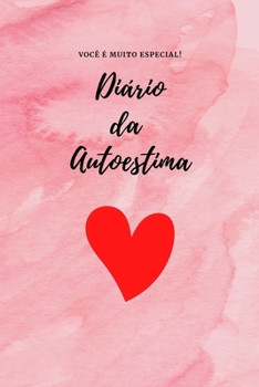 Paperback Diário guiado da Autoestima: Autoestima [Portuguese] Book