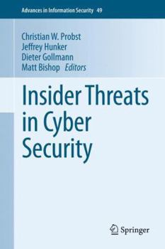 Paperback Insider Threats in Cyber Security Book