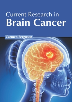 Hardcover Current Research in Brain Cancer Book