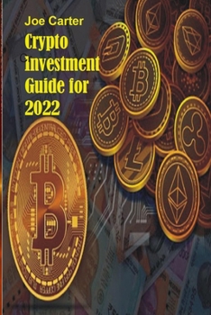 Paperback Crypto Investment Guide for 2022 Book