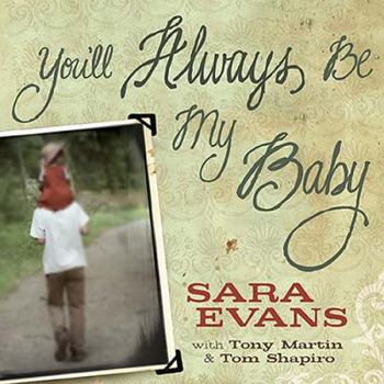 Hardcover You'll Always Be My Baby Book