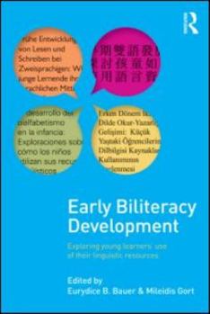 Paperback Early Biliteracy Development: Exploring Young Learners' Use of Their Linguistic Resources Book