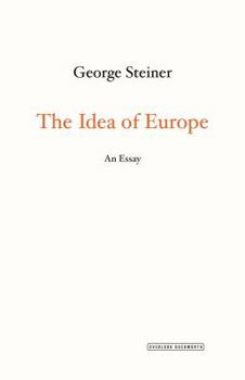 Hardcover The Idea of Europe: An Essay Book