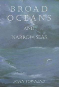 Paperback Broad Oceans and Narrow Seas Book