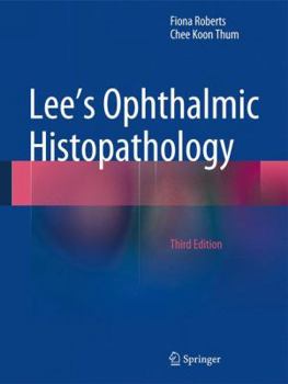 Hardcover Lee's Ophthalmic Histopathology Book