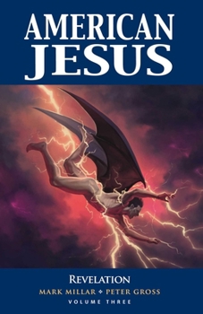 American Jesus, Vol. 3: Revelation - Book #3 of the American Jesus