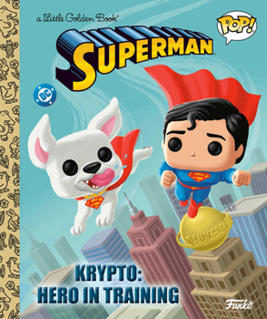 Hardcover Krypto: Hero in Training (Superman Funko Pop!) Book