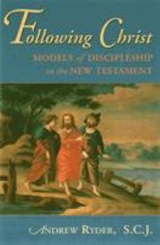 Paperback Following Christ: Models of Discipleship in the New Testament Book