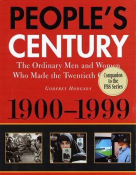 Hardcover People's Century:: The Ordinary Men and Women Who Made the Twentieth Century Book