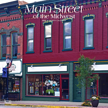 Main Street of the Midwest 2022 12 x 12 Inch Monthly Square Wall Calendar, USA United States of America Town Americana