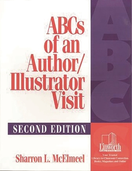 Paperback ABCs of an Author/Illustrator Visit Book
