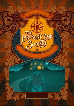 Paperback The Broken Cask Society: Journey and Feast among the great inns of the world in this RPG for 1-3 players. Book