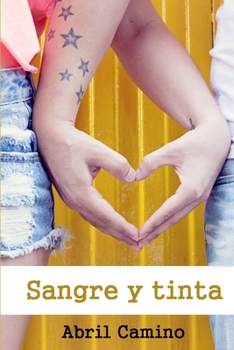 Sangre y tinta - Book #1 of the Sangre y tinta