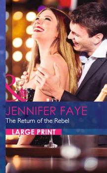 Hardcover The Return of the Rebel [Large Print] Book