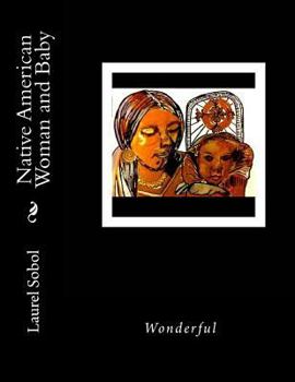 Paperback Native American Woman and Baby Book