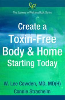 Paperback Create a Toxin-Free Body & Home Starting Today Book