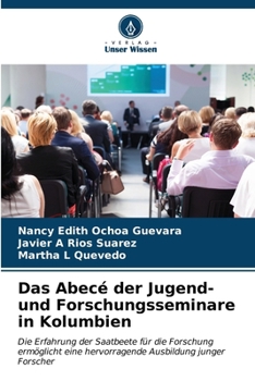 Das Abecé der Jugend- und Forschungsseminare in Kolumbien (German Edition)