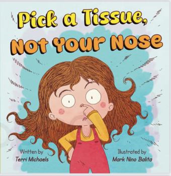 Paperback Pick A Tissue, Not Your Nose Book