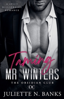 Taming Mr Winters (The Obsidian Club)