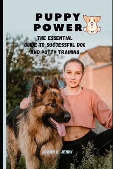 Paperback Puppy Power: The Essential Guide to Successful Dog and Potty Training Book