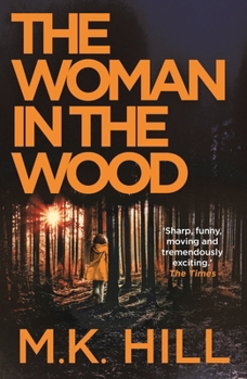 The Woman in the Wood - Book #2 of the DI Sasha Dawson