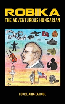 Paperback Robika the Adventurous Hungarian Book